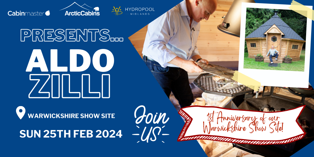 Arctic Cabins Warwickshire show site birthday event with Aldo Zilli!